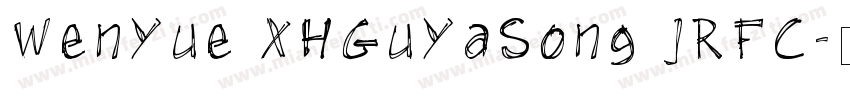 WenYue XHGuYaSong JRFC字体转换